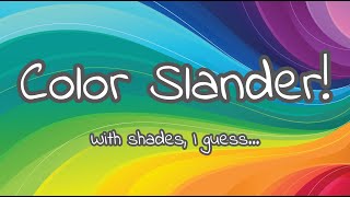 Color Slander