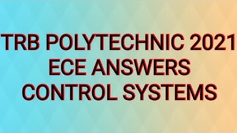 TRB POLYTECHNIC 2021 || ECE || CONTROL SYSTEM 2 Marks Answers