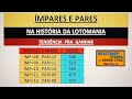 NÚMEROS ÍMPARES E PARES - Comportamento histórico (VamosQueVamos)