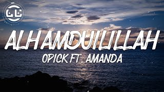 Opick ft. Amanda - Alhamdulillah (Lyrics)