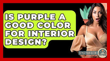 Is Purple A Good Color For Interior Design? - Style Your Decor