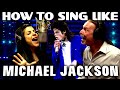 How To Sing Like Michael Jackson - Ken Tamplin Vocal Academy