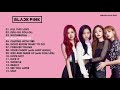 BLACKPINK FULL ALBUM 2021