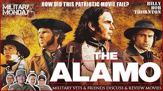 THE ALAMO (2004) | Billy Bob Thornton | Military Vets and Friends Discuss Movies