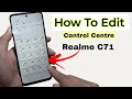 How to Edit Control Center Realme C71 | Realme C71 Control Bar kase Edit kaise kare
