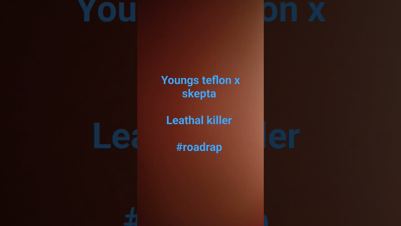 leathal track youngs teflon x skepta 