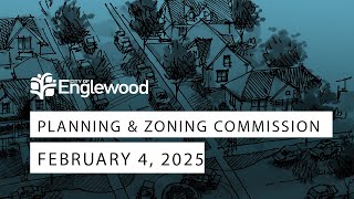 February 5, 2025 Planning and Zoning Commission Meeting