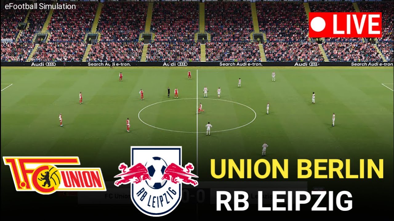 🔴LIVE – Union Berlin gegen RB Leipzig | Bundesliga 2025/26 | (eFootball PES 21-Spielsimulation)