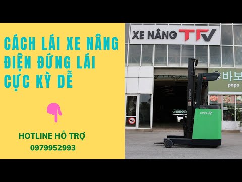 Video CÁCH LÁI XE NÂNG ĐIỆN ĐỨNG LÁI VÔ CÙNG DỄ - youtube