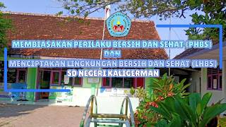 Perilaku Hidup Bersih Dan Sehat - Sd Negeri Kaligerman