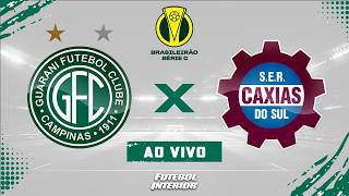 🔴 GUARANI X CAXIAS | 13/06/26 - CAMPEONATO BRASILEIRO SÉRIE C 2026 - [AO VIVO]