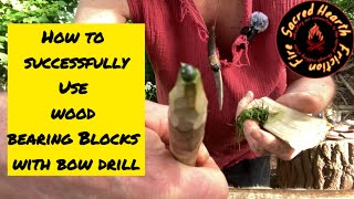 Succeed with wood bearing blocks with bow drill