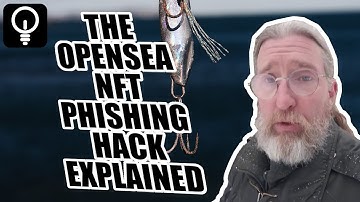 The OpenSea NFT Phishing Hack