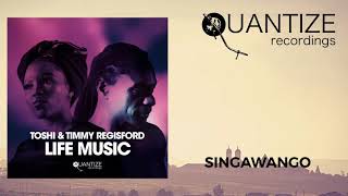 Toshi & Timmy Regisford - Singawango