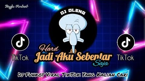 Single Funkot‼️Dj Jadi Aku Sebentar Saja (Hard) New 2024❗Trending Viral TikTok🔥