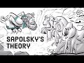 Sapolskys theory of evolutionary psychology