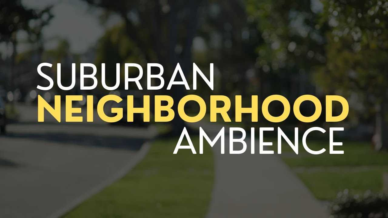 Relaxing Suburban Neighborhood Ambience Sounds | 10 hours Suburb Ambience Sounds for Sleeping
