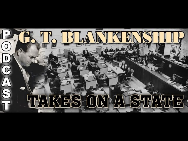 Oklahoma Gold! Ep 53: G. T. Blankenship Takes on a State