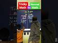 Tricky Math Vs Normal Math #shortsfeed #maths #mathtricks #rksir #vedicmaths #trickymaths