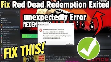 How to FIX Access Violation c0000005 Error In Rdr 1 ｜ Quick Guide