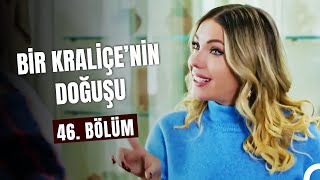 Bir "Kraliçe"nin Doğuşu 46. Bölüm - Yasak Elma