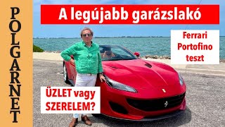 MEG LEHET SZERETNI? -Tünde féltékeny lesz? - FERRARI PORTOFINO FLORIDÁBÓL 4K Polgarnet