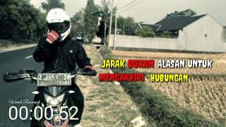 JARAK BUKAN MASALAH BAGI HUBUNGAN||Status WA LDR