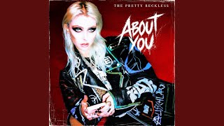About You (Bonus Version) - The Pretty Reckless