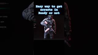Ready or Not | How to easily arrest hostile suspects #shorts #fyp #readyornotgame Wealth