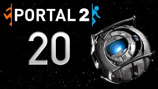 Portal 2: Late Play #20 – Fat, Adopted, Orphaned, Dumb