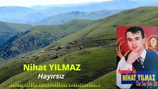 Nihat YILMAZ - Hayırsız Resimi