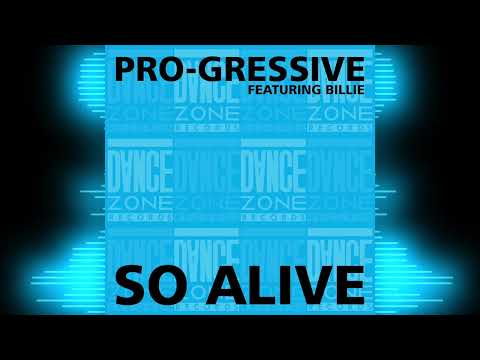 Pro-Gressive — PRO-GRESSIVE 'SO ALIVE' (VOCAL DUB)