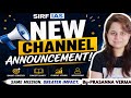 VERY IMPORTANT ANNOUNCEMENT FOR UPSC COURSES N NEW CHANNEL