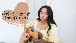Heart of a Servant (Acoustic cover)