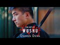 The Art Of Wushu Darren Deng 