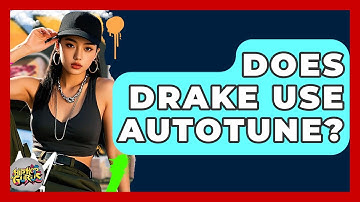 Does Drake Use Autotune? - Hip Hop Gurus