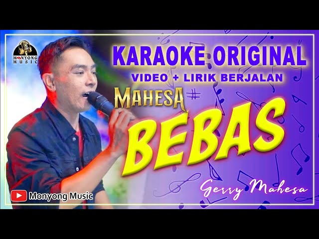 Bebas Karaoke Gerry Mahesa - HQ Audio Karaoke Original - Karaoke Bebas Gerry Mahesa #KARAOKEORIGINAL class=