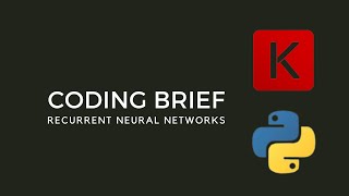 #228 - RNN | Python & Keras | Coding Brief