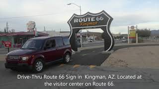 Drive-Through Route 66 Sign in Kingman, Arizona.