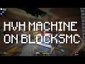 Hvh machine on blocksmc w liquidbounce v051