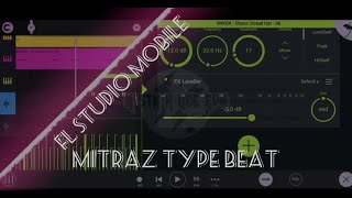 Mitraz Type Beat Akhiyaan Music Fl Studio Mobile M Stn Deeedm