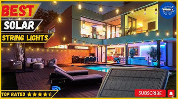 Best Solar String Lights of 2025 - Top 5 Picks & Reviewed