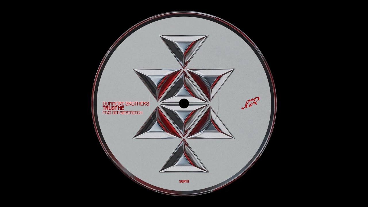 Download Dunmore Brothers - Trust Me feat. Ben Westbeech MP3