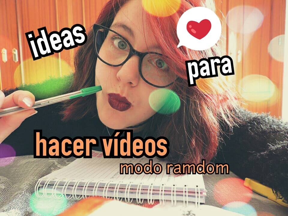 Inspirate para hacer vídeos - LosDosContamos