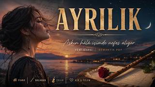 Ayrilik - 1956’Dan Günümüze Bir Aşk Hikâyesi