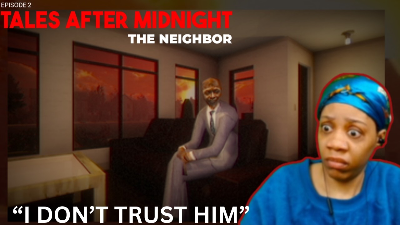 Something Is Wrong With My Neighbor | Tales After Midnight -The Neighbor