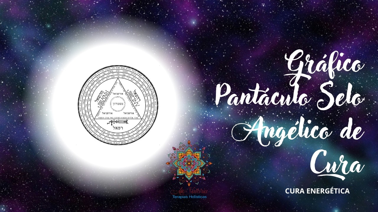 GRAFICO RADIESTÉSICO PANTÁCULO SELO ANGÉLICO DE CURA - CURA ENERGÉTICA