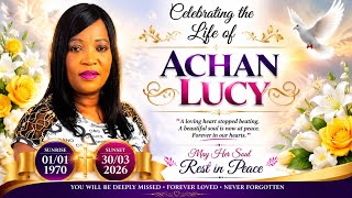 Celebrating The Life of Achan Lucy