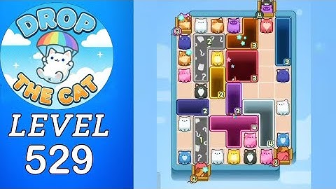 Drop The Cat Level 529 Walkthrough