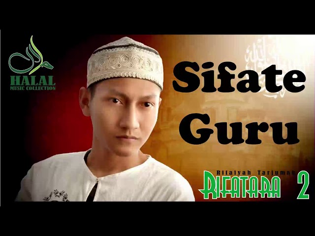 Sifate Guru - Anak Sholeh 2 - Rifatara Pekalongan Batang class=